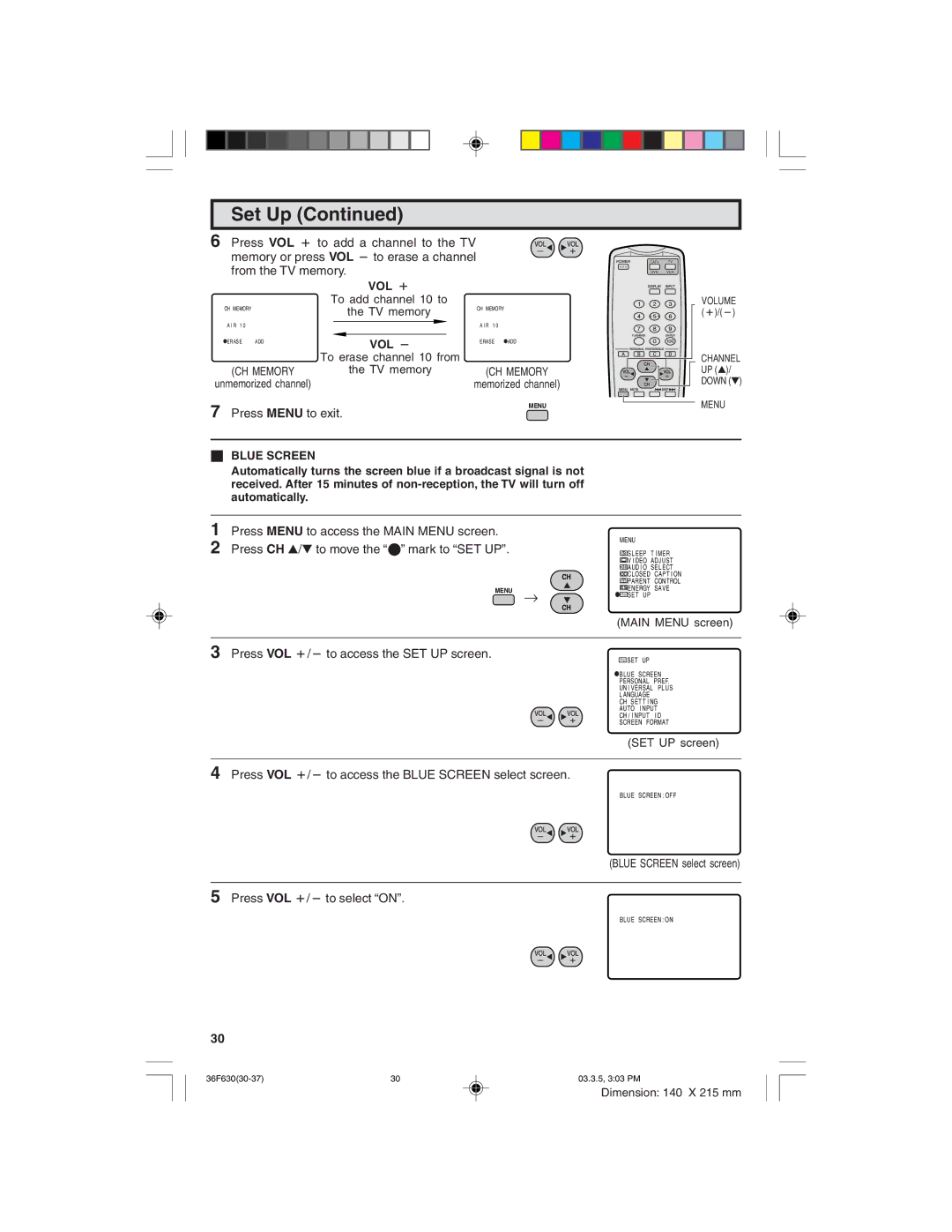 Sharp 36F630 Press VOL k/l to access the SET UP screen, Press VOL k/l to access the Blue Screen select screen, VOL l 