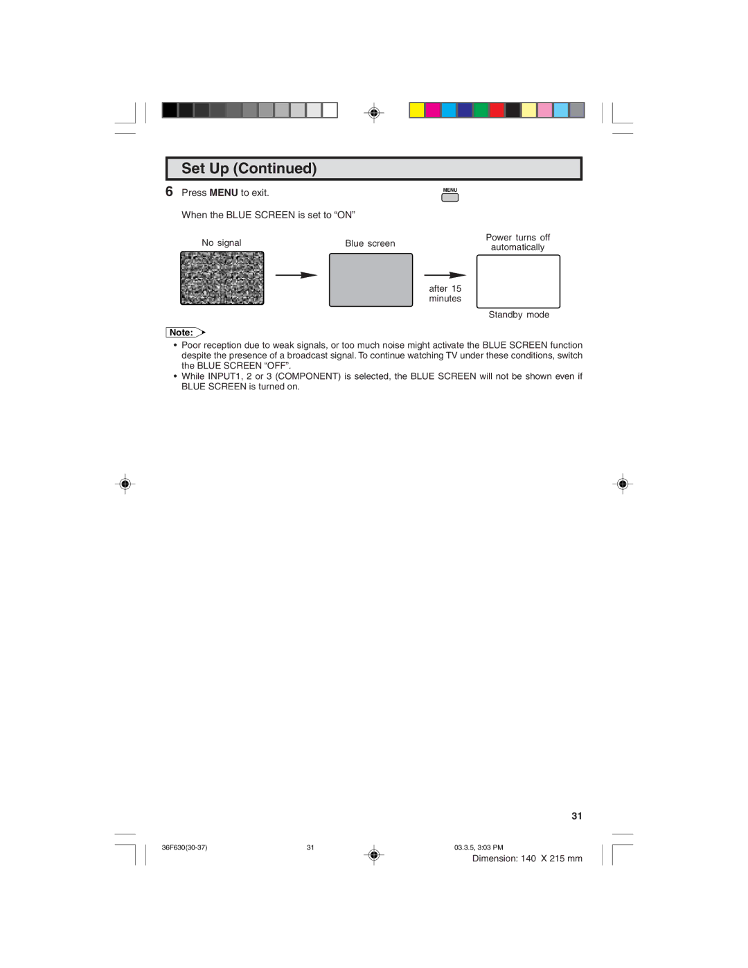 Sharp 36F630 operation manual Press Menu to exit When the Blue Screen is set to on 