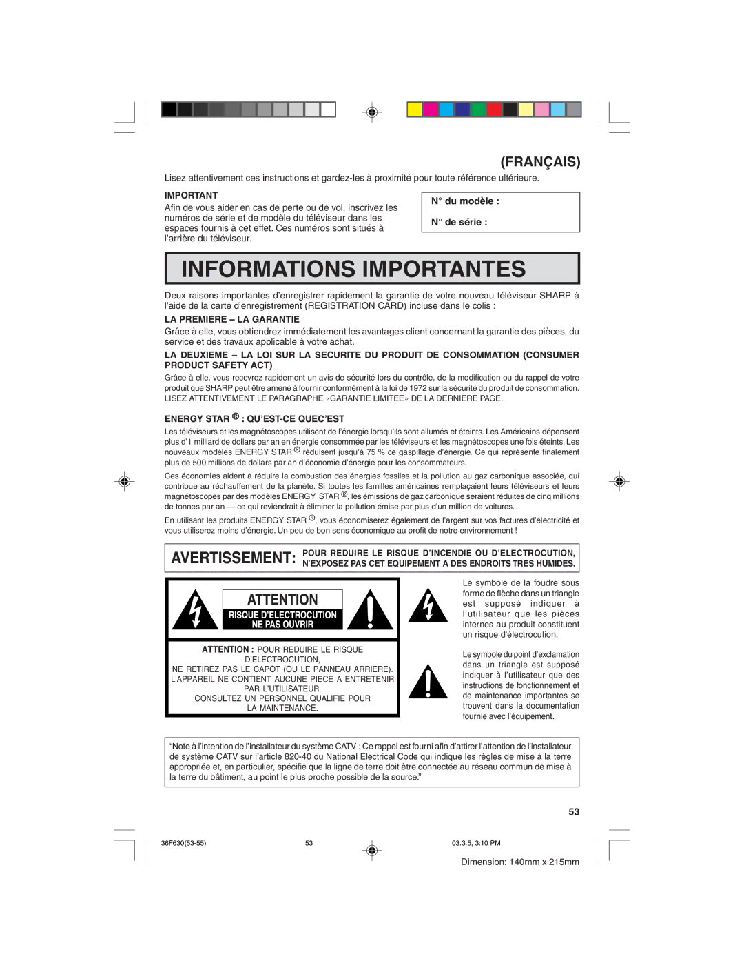 Sharp 36F630 operation manual Du modèle De série, LA Premiere LA Garantie, Energy Star QU’EST-CE QUEC’EST 