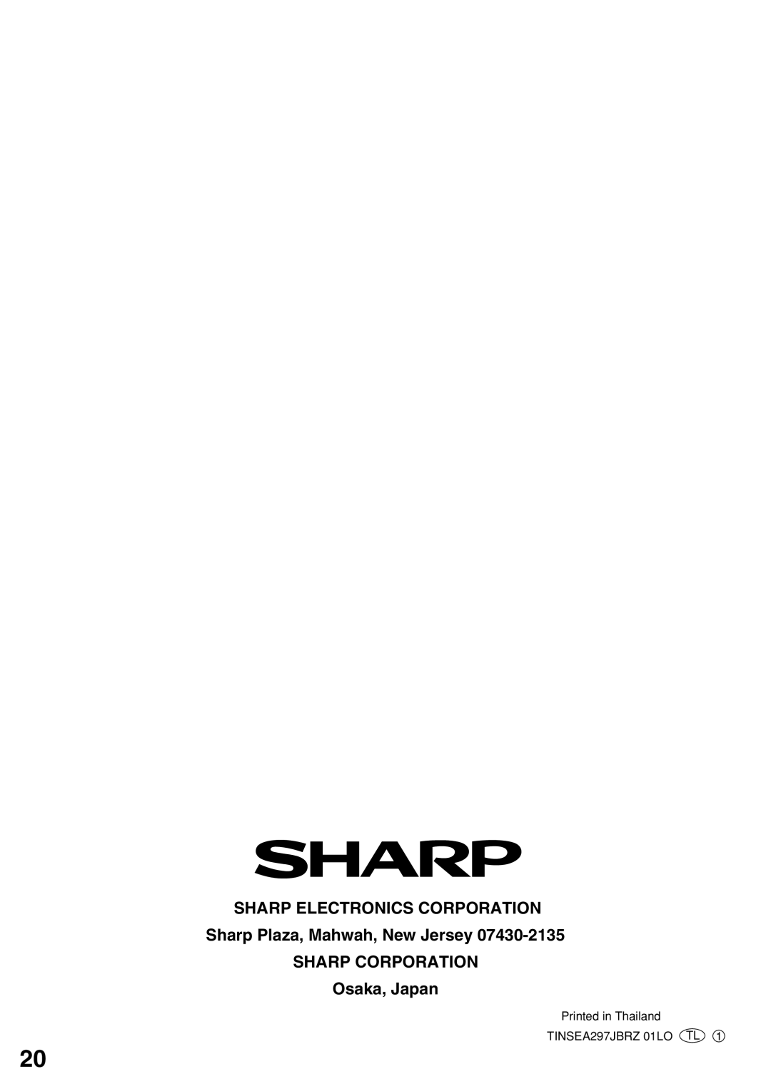 Sharp AF-R120CX, AF-R100CX Sharp Electronics Corporation, Sharp Plaza, Mahwah, New Jersey SHARP CORPORATION, Osaka, Japan 
