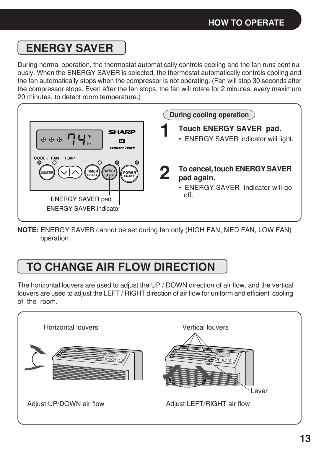 Sharp AF-R85CX, AF-R80CX To Change AIR Flow Direction, During cooling operation Touch Energy Saver pad, Pad again 