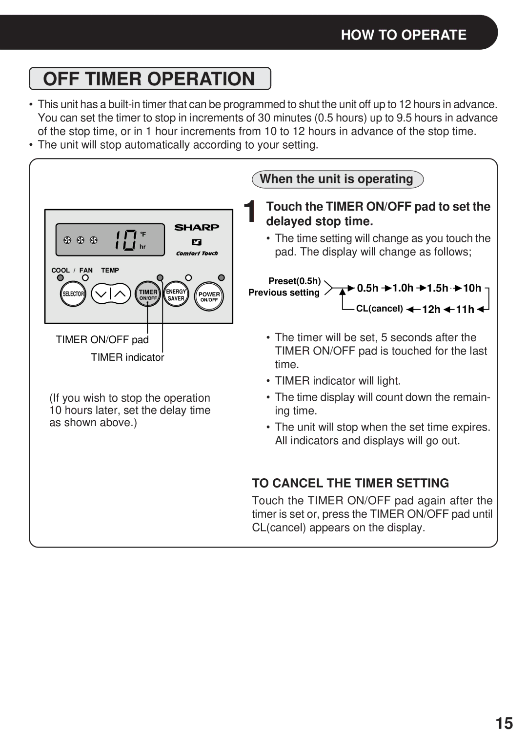 Sharp AF-R80CX OFF Timer Operation, When the unit is operating, Touch the Timer ON/OFF pad to set the delayed stop time 