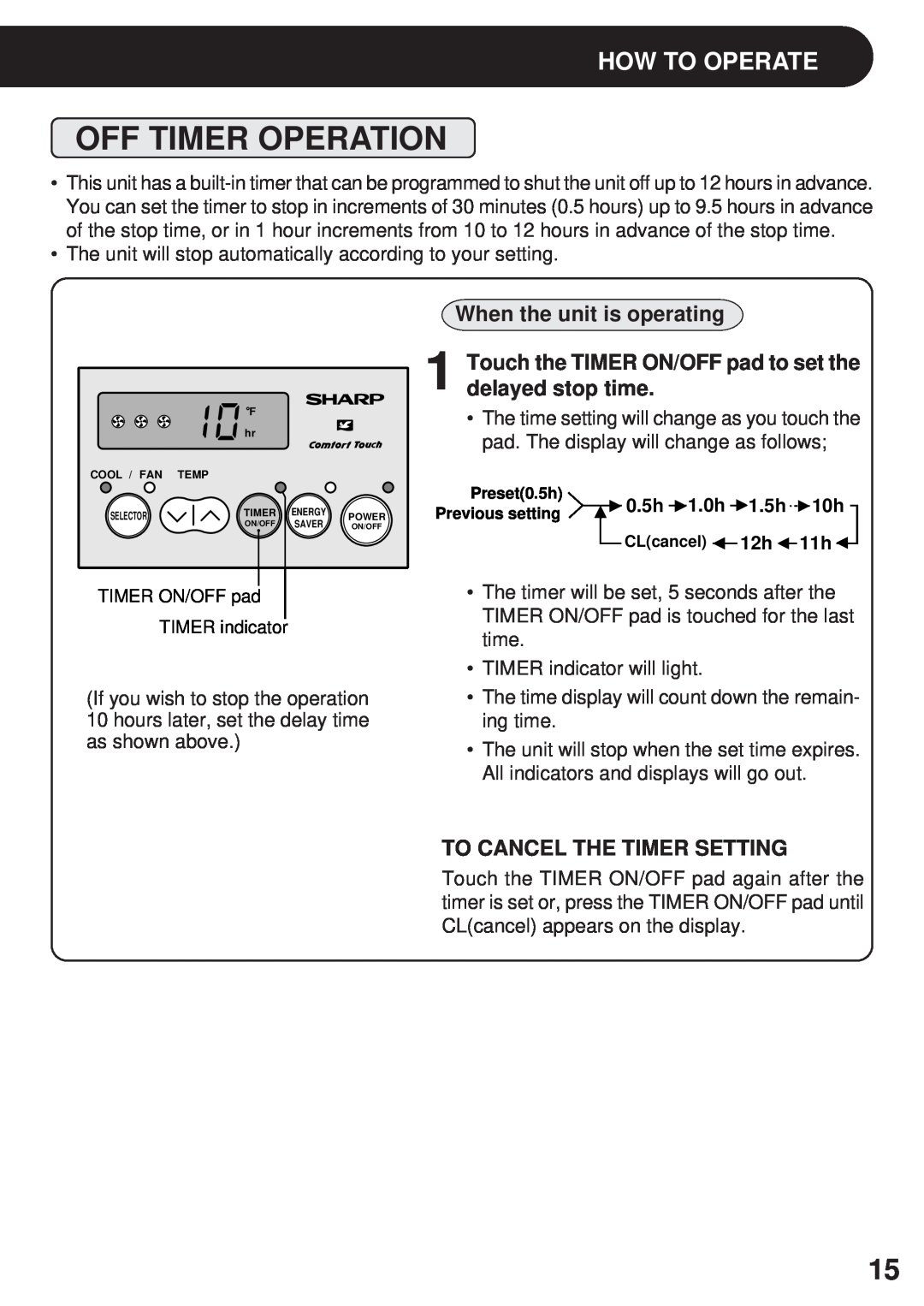 Sharp AF-R80CX, AF-R85CX Off Timer Operation, When the unit is operating, How To Operate, To Cancel The Timer Setting 