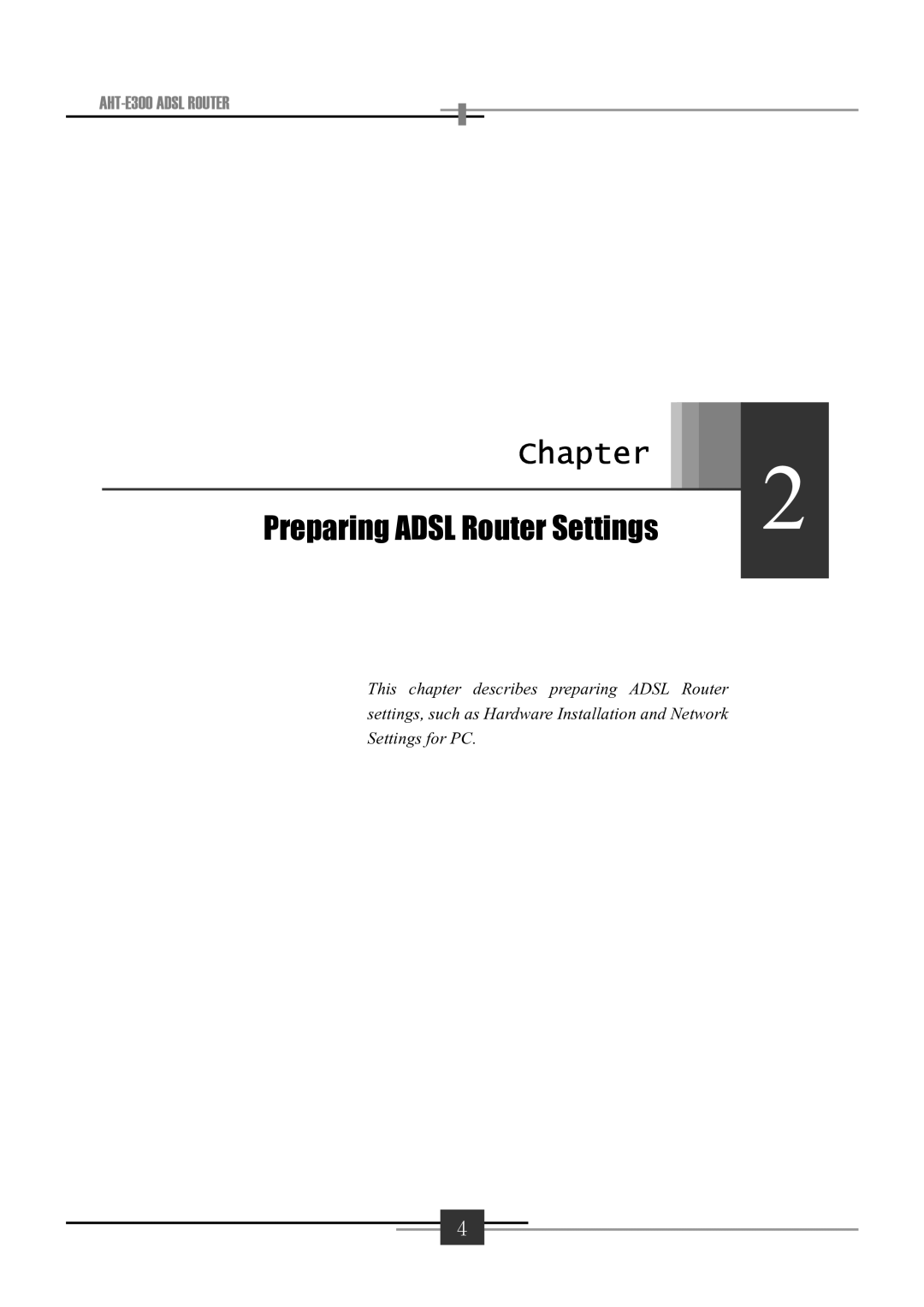 Sharp AHT-E300 user manual Preparing Adsl Router Settings 