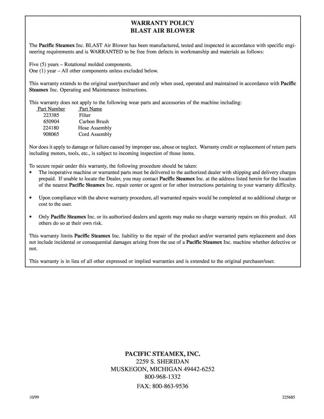 Sharp AIR BLOWER manual Warranty Policy Blast Air Blower, Pacific Steamex, Inc, 2259 S. SHERIDAN MUSKEGON, MICHIGAN, Fax 