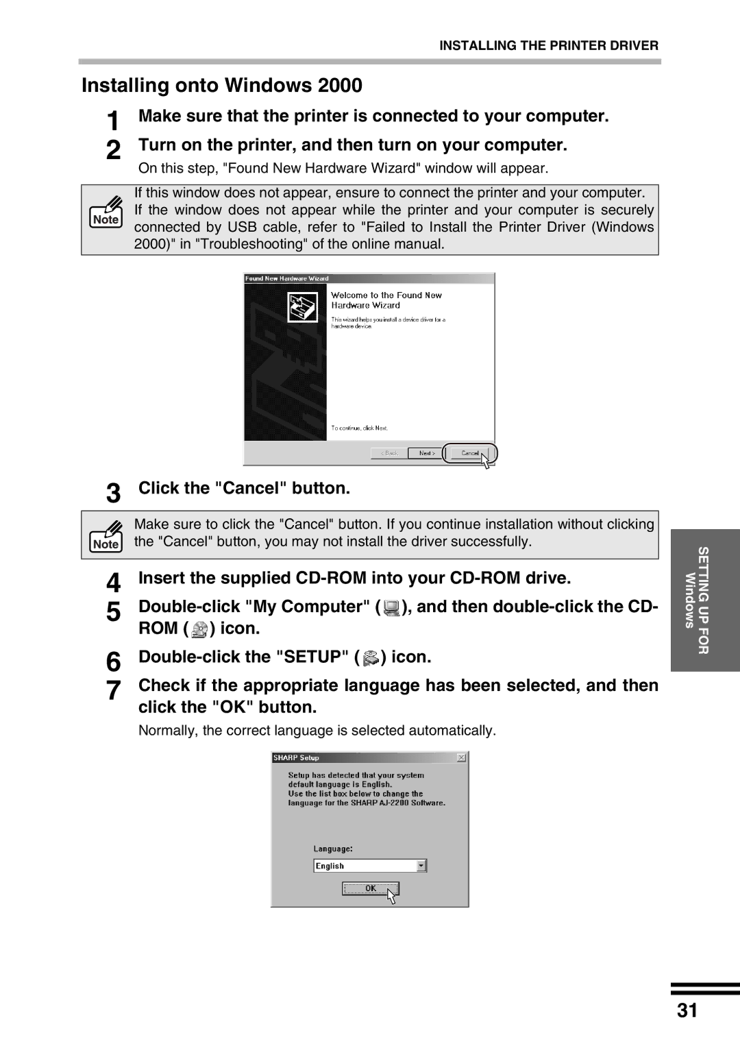 Sharp AJ-2200 appendix Installing onto Windows, Make sure that the printer is connected to your computer 