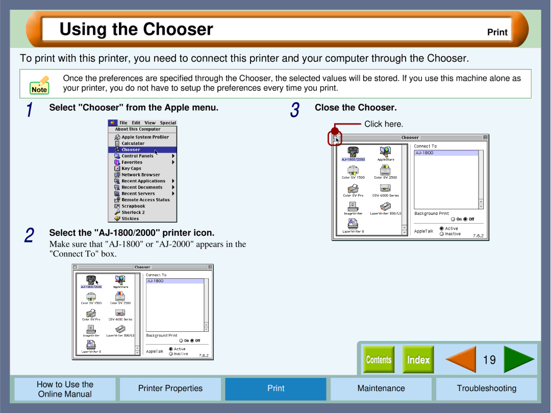 Sharp AJ2000 Using the Chooser, Select Chooser from the Apple menu Close the Chooser, Select the AJ-1800/2000 printer icon 