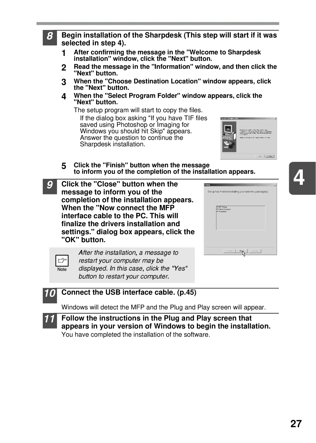 Sharp AL-1456, AL-1555, AL-1045, AL-1255 operation manual Click the Close button when, Connect the USB interface cable. p.45 