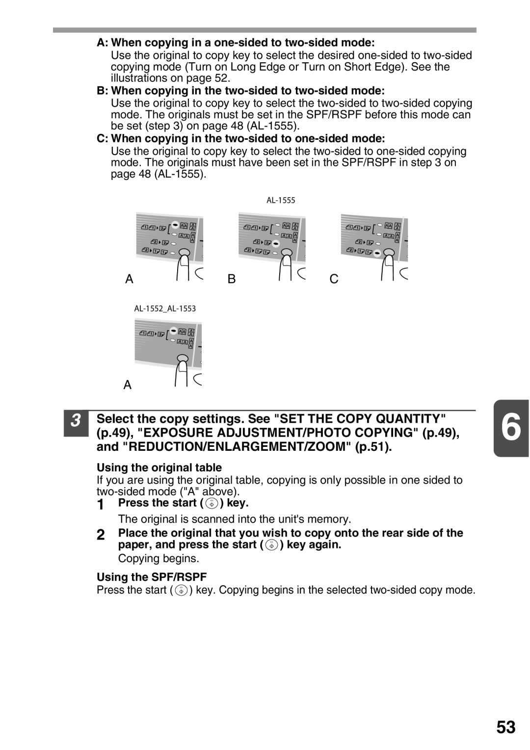 Sharp AL-1553, AL-1555, AL-1552 operation manual Select the copy settings. See SET the Copy Quantity 