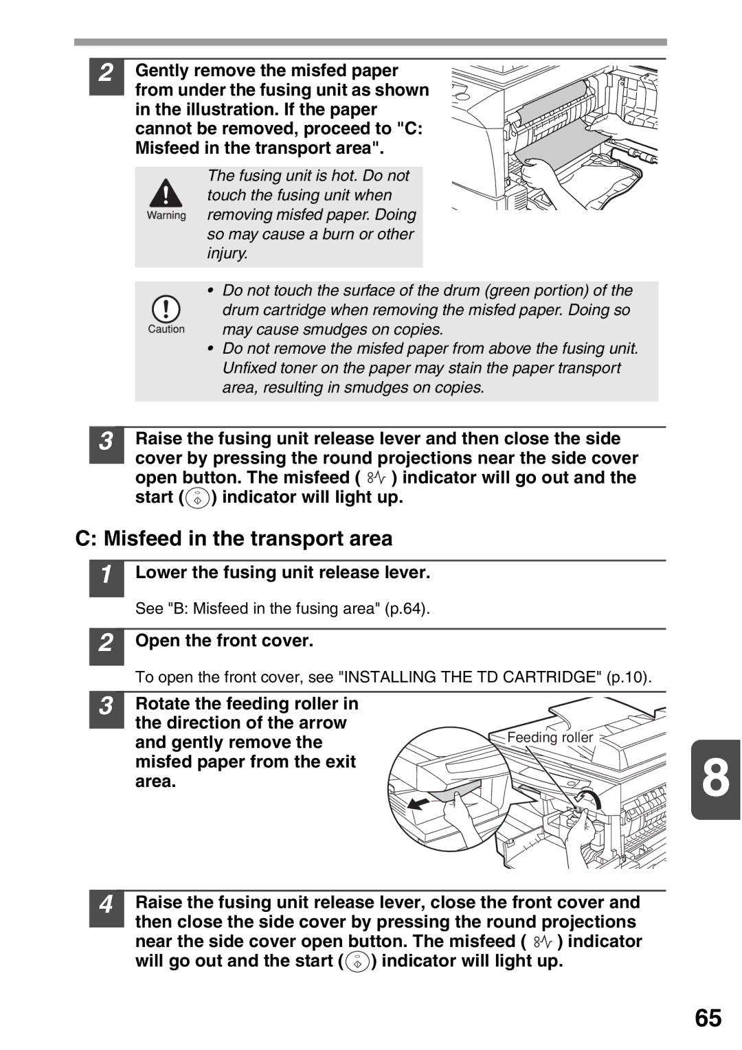 Sharp AL-1553 Misfeed in the transport area, Lower the fusing unit release lever, Open the front cover, Gently remove 