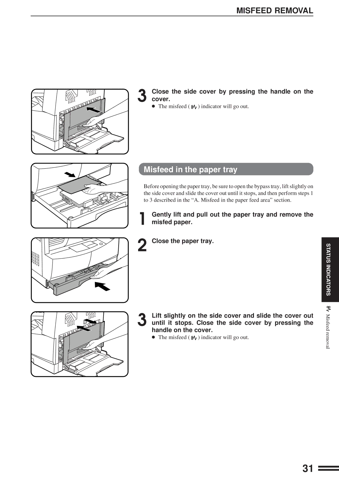 Sharp AL-1600 operation manual Misfeed in the paper tray, Close the side cover by pressing the handle on the cover 