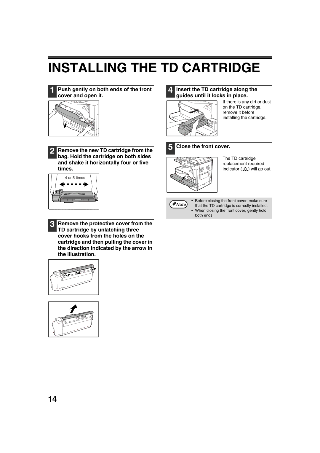 Sharp AL-1644 Installing the TD Cartridge, Close the front cover, TD cartridge replacement required indicator will go out 