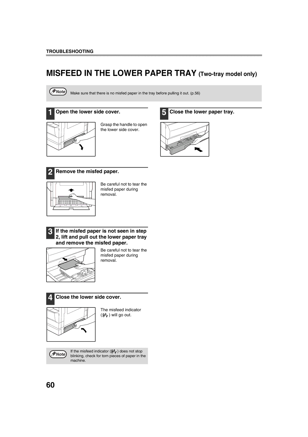 Sharp AL-1644 Open the lower side cover, Close the lower paper tray Remove the misfed paper, Close the lower side cover 