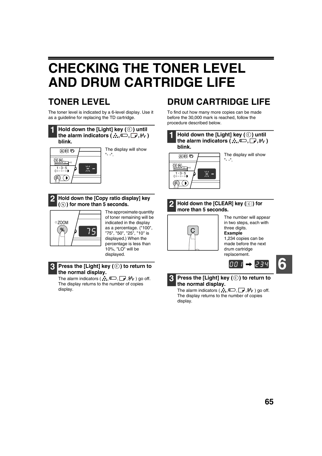 Sharp AL-1633 Checking the Toner Level and Drum Cartridge Life, Press the Light key to return to the normal display 