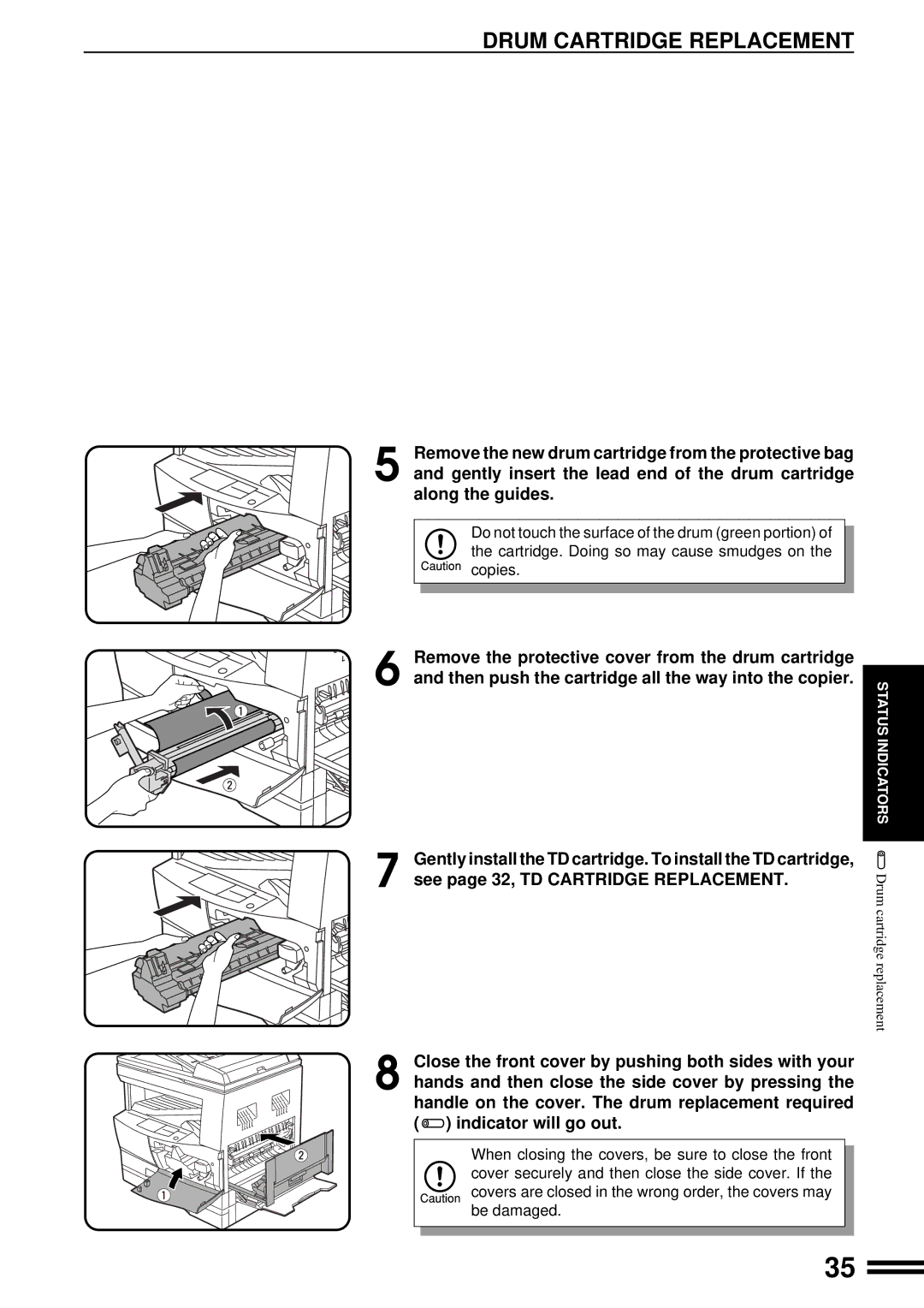 Sharp AL-1650 operation manual Drum Cartridge Replacement, Gently install the TD cartridge. To install the TD cartridge 