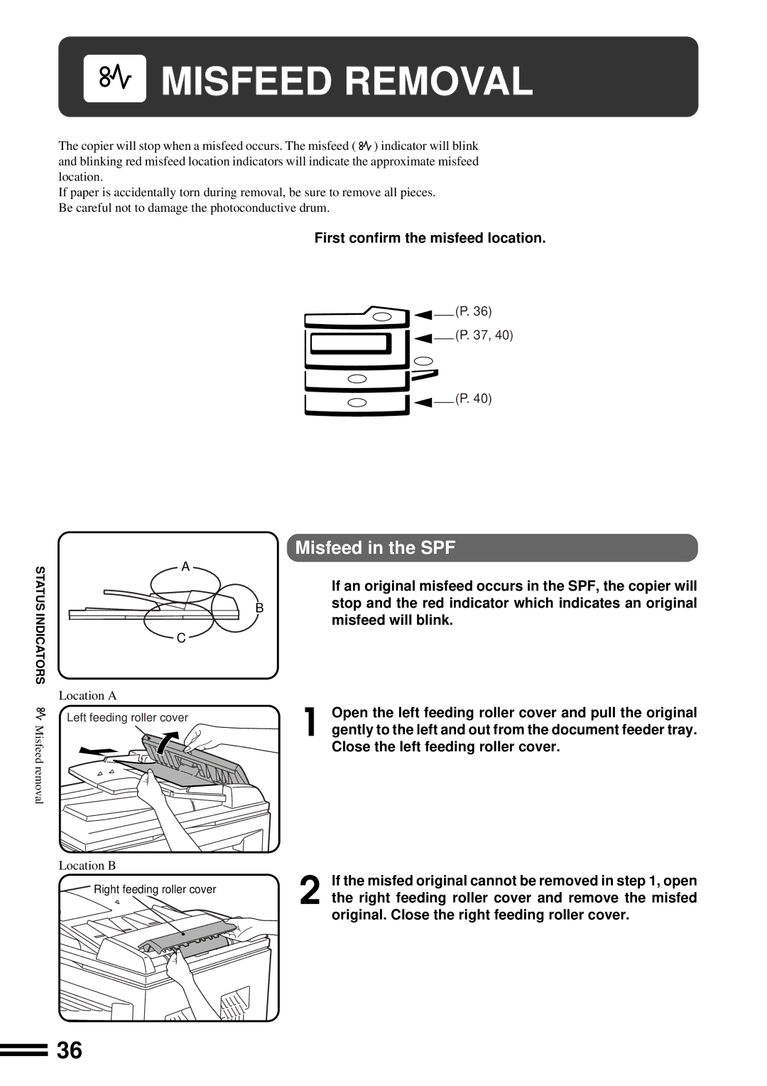 Sharp AL-1650 operation manual Misfeed Removal, Misfeed in the SPF, First confirm the misfeed location 