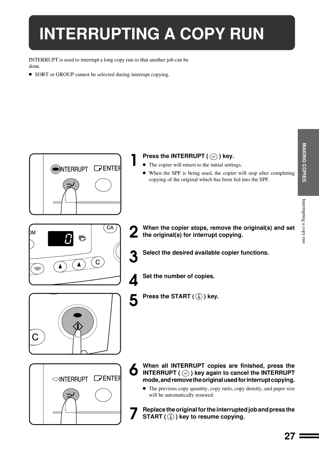 Sharp AL-1670 Interrupting a Copy RUN, Press the Interrupt key, When all Interrupt copies are finished, press 