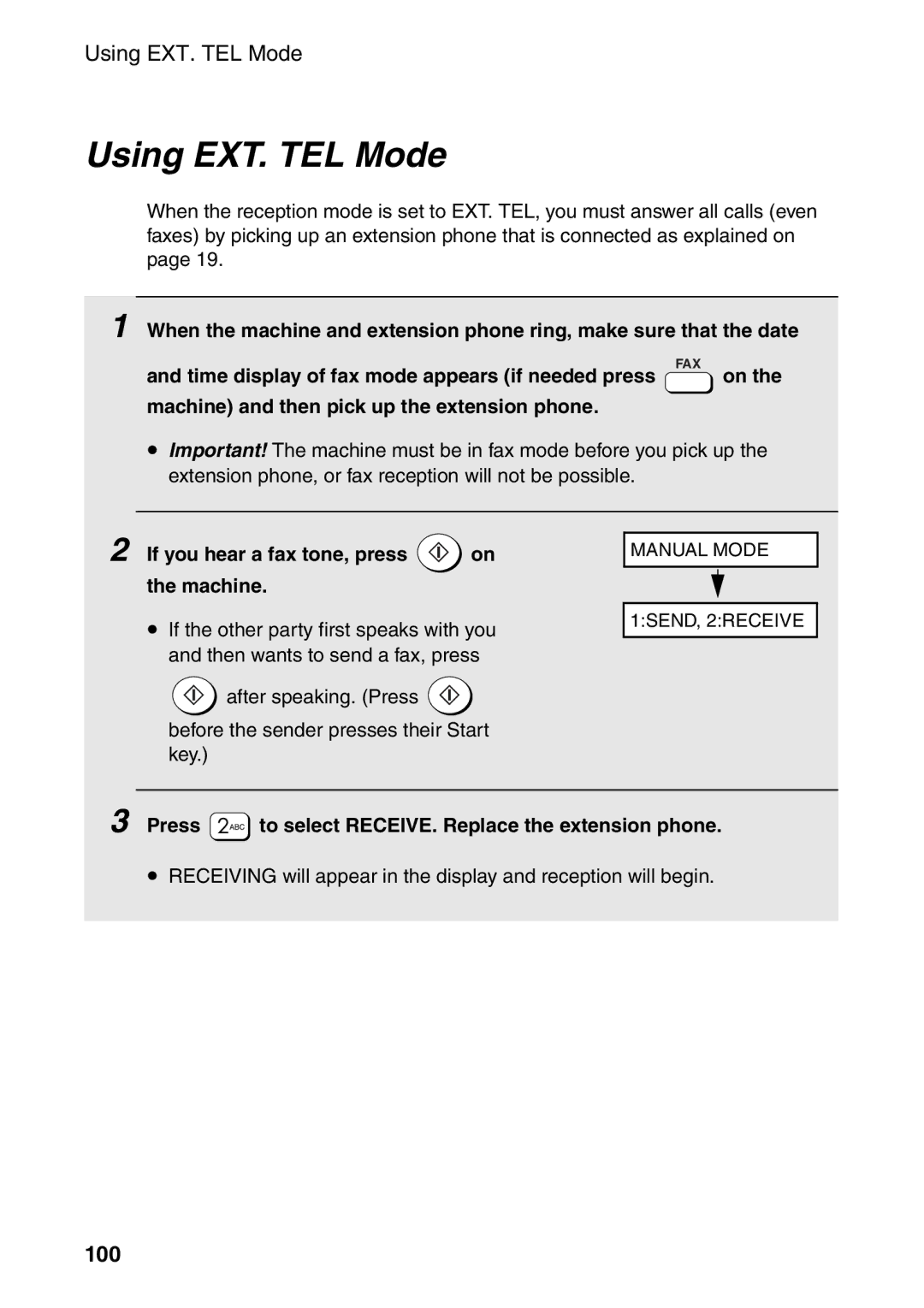 Sharp AM-300 manual Using EXT. TEL Mode, 100, If you hear a fax tone, press on the machine 