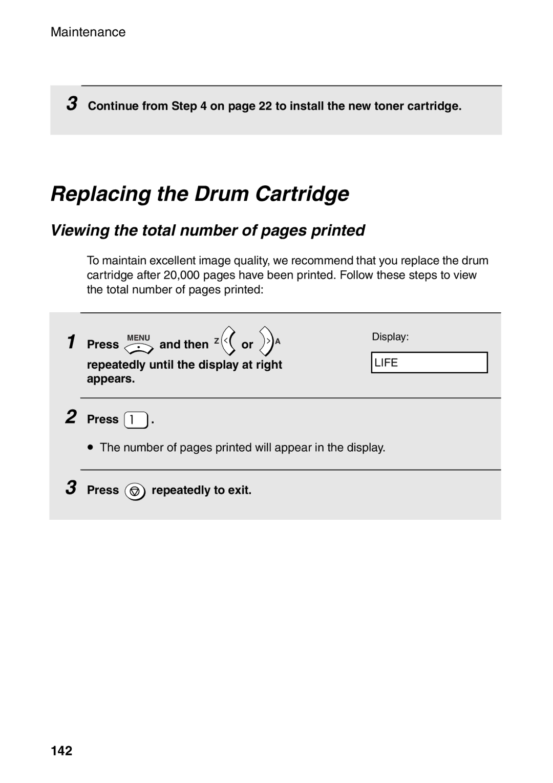 Sharp AM-300 manual Replacing the Drum Cartridge, Viewing the total number of pages printed, 142 