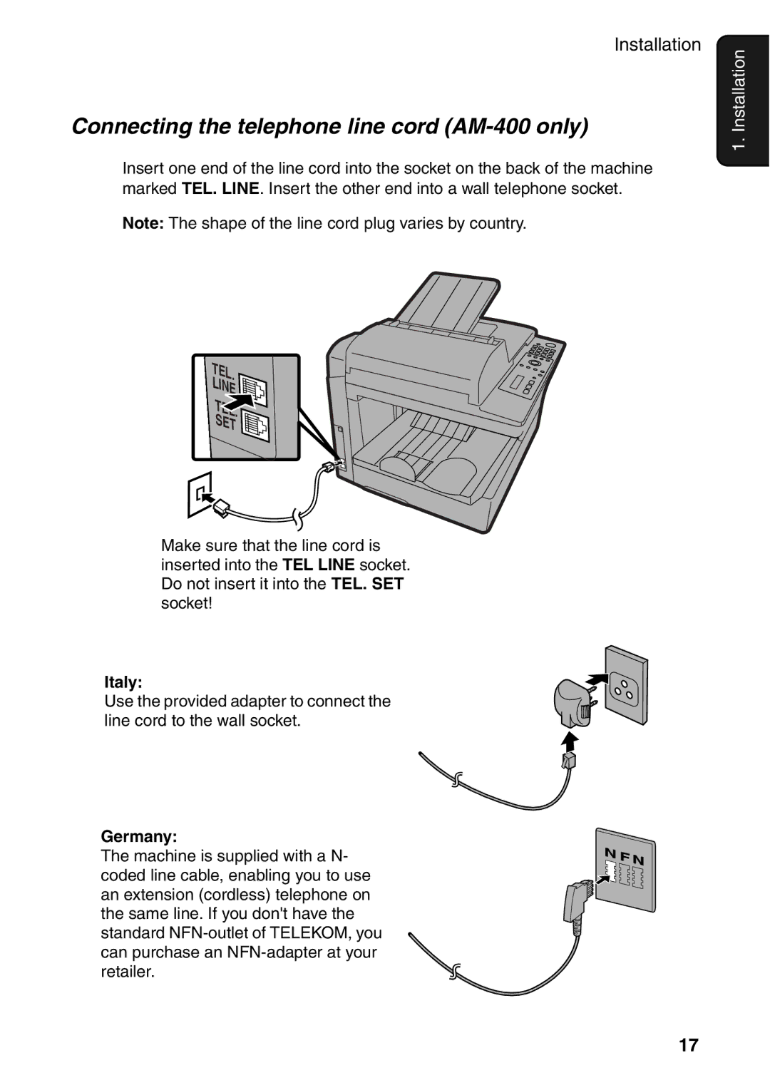 Sharp AM-300 manual Connecting the telephone line cord AM-400 only, Italy, Germany 