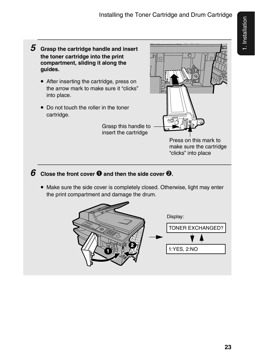 Sharp AM-300 manual Close the front cover ➊ and then the side cover ➋ 