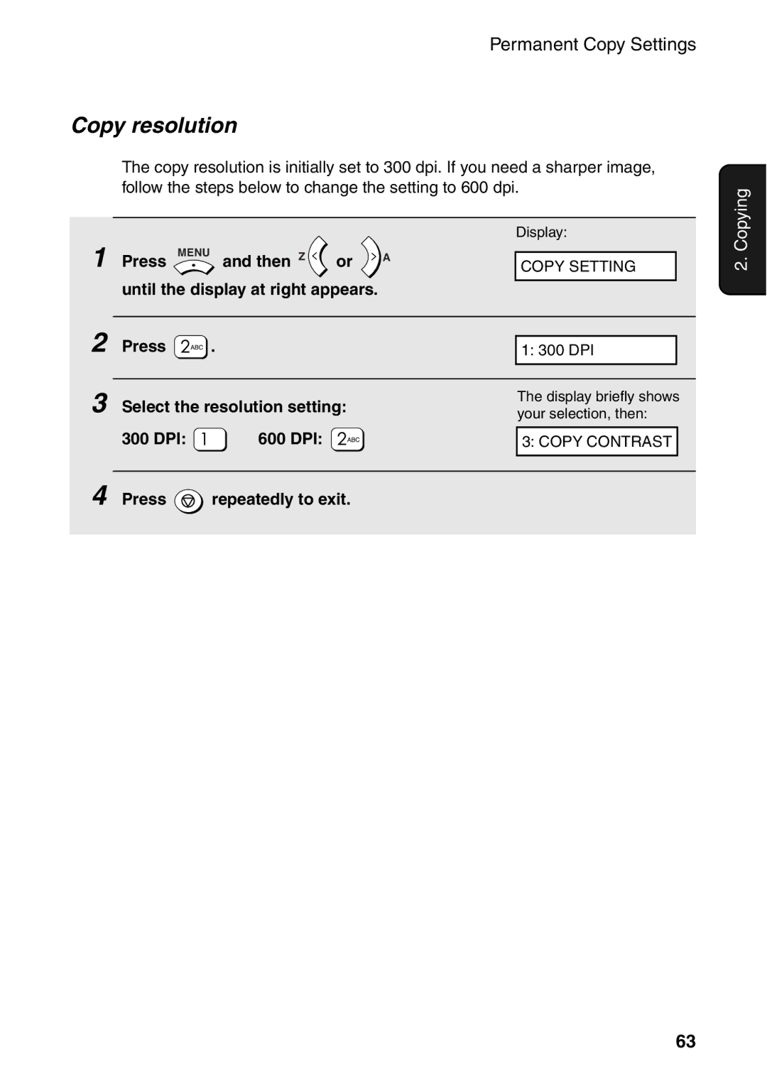 Sharp AM-300 manual Copy resolution, Press Menu Then Z or a, Select the resolution setting, DPI 600 DPI 