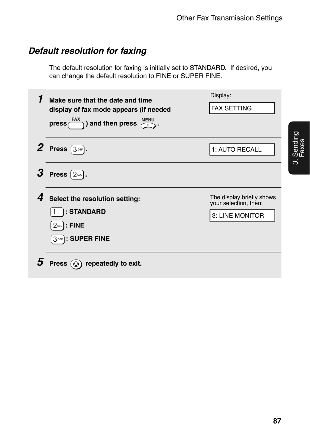 Sharp AM-300 manual Default resolution for faxing, Press Select the resolution setting, Fine 