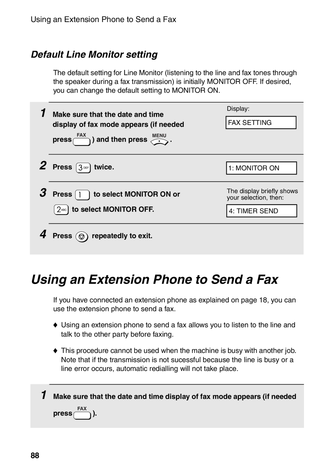 Sharp AM-300 manual Using an Extension Phone to Send a Fax, Default Line Monitor setting, Press To select Monitor on or 