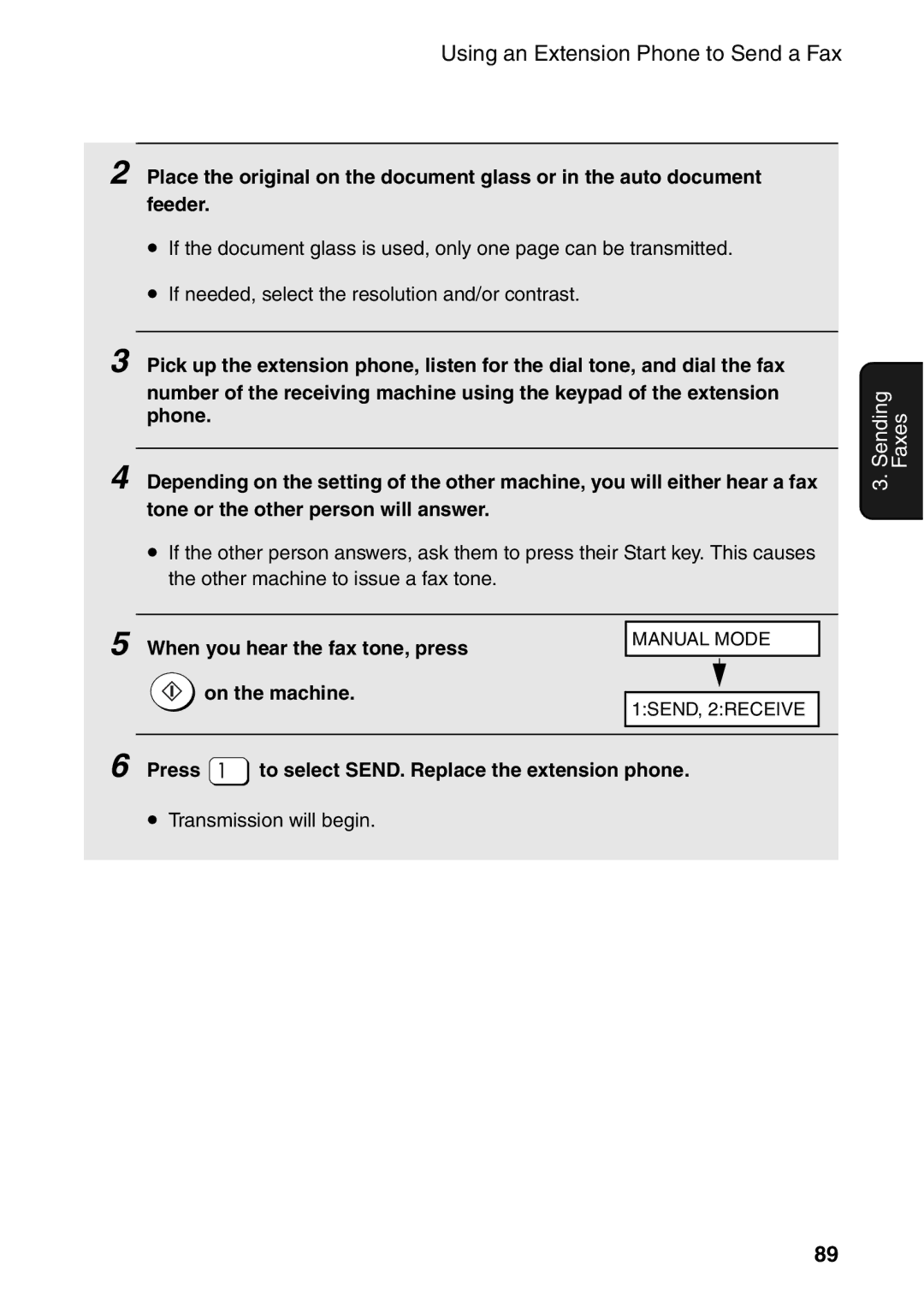 Sharp AM-300 manual When you hear the fax tone, press, On the machine, Press to select SEND. Replace the extension phone 