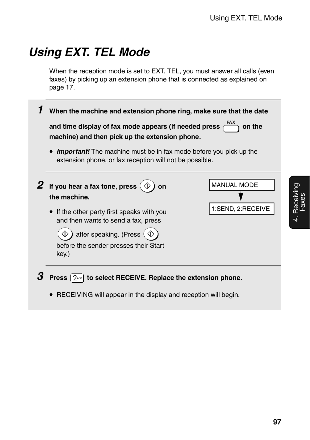 Sharp AM-400 manual Using EXT. TEL Mode, If you hear a fax tone, press on the machine 