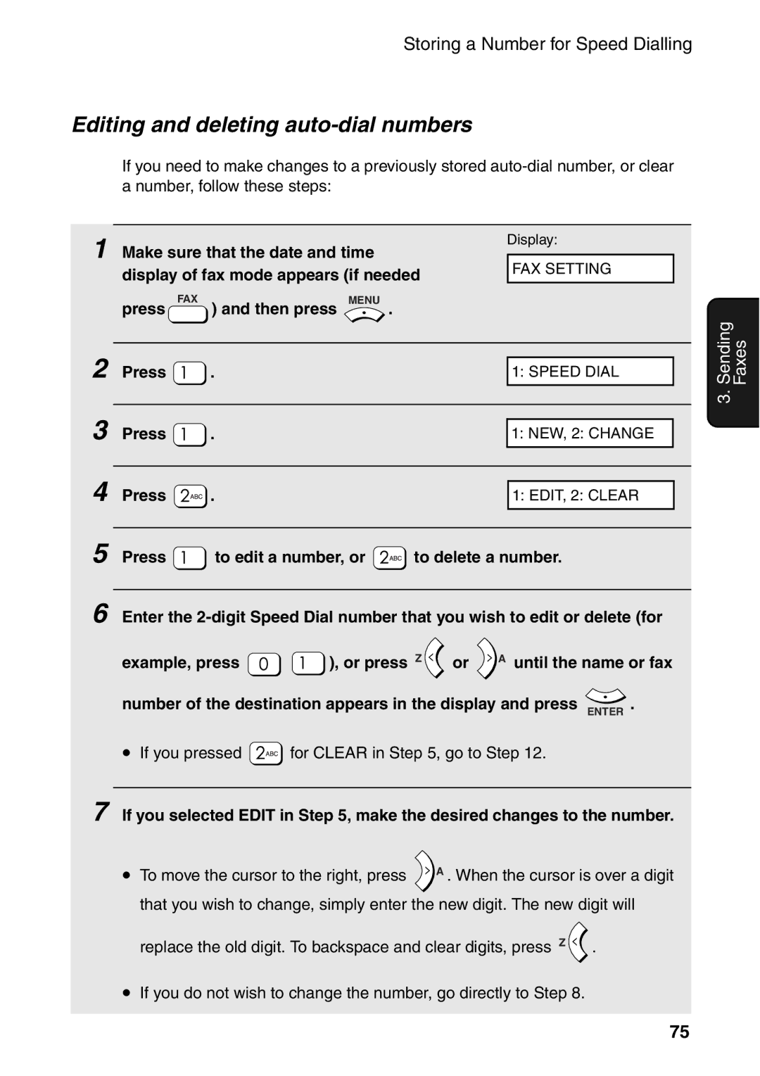 Sharp AM-400 manual Editing and deleting auto-dial numbers, Display of fax mode appears if needed 