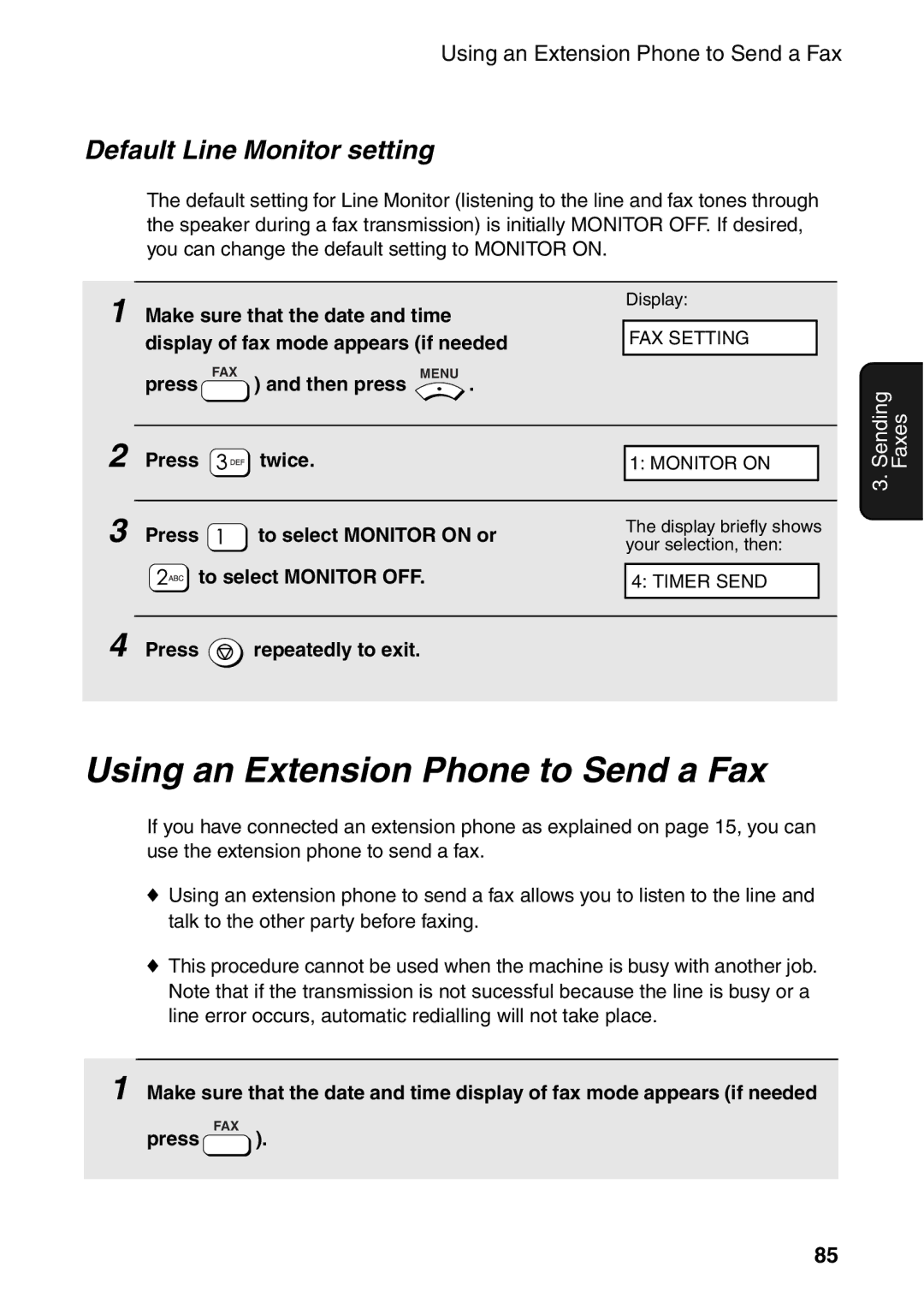 Sharp AM-400 manual Using an Extension Phone to Send a Fax, Default Line Monitor setting, Press To select Monitor on or 