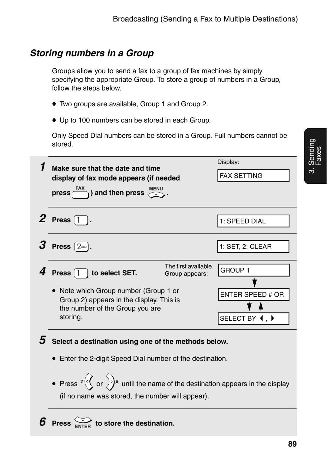 Sharp AM-400 Storing numbers in a Group, Display of fax mode appears if needed Press FAX Then press, Press To select SET 