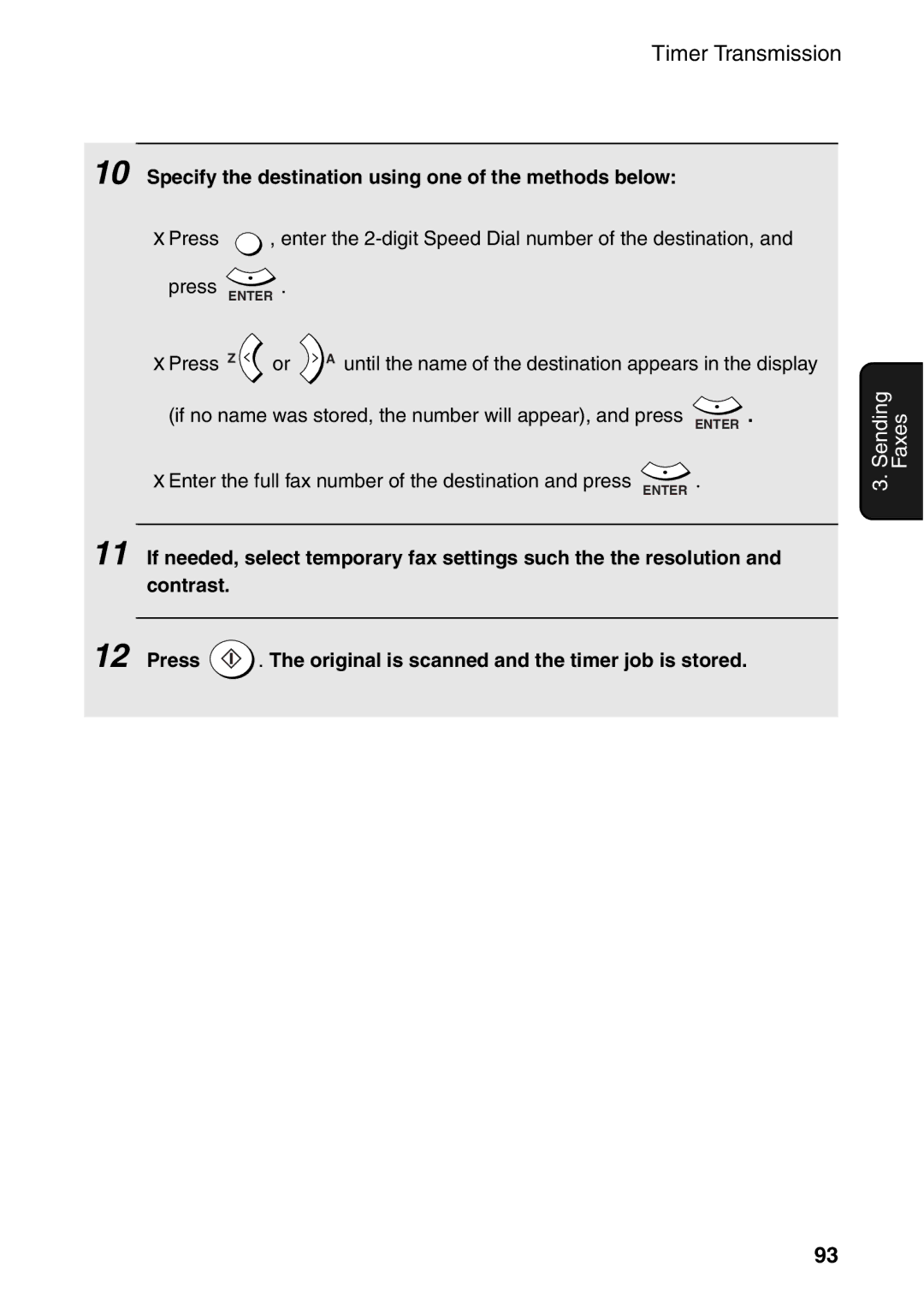 Sharp AM-400 manual Specify the destination using one of the methods below 