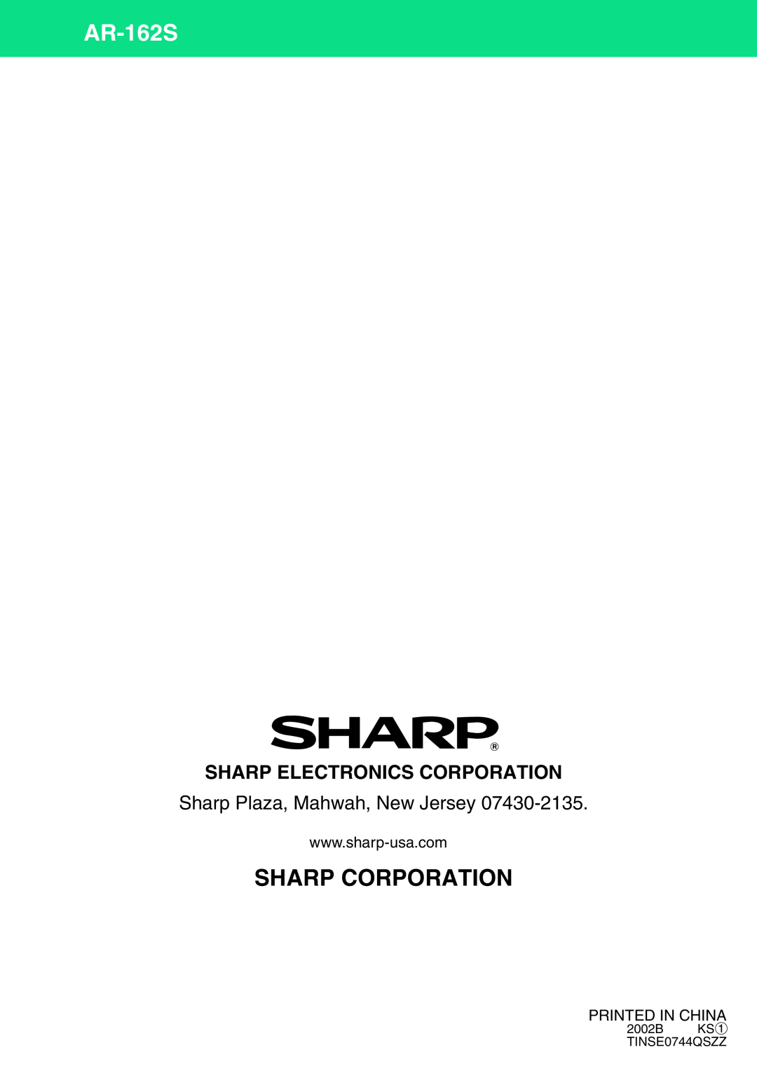 Sharp AR-162S Printed In China, Sharp Corporation, Sharp Electronics Corporation, Sharp Plaza, Mahwah, New Jersey 