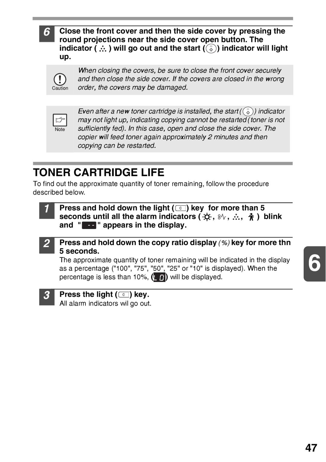 Sharp AR-203E Toner Cartridge Life, Seconds, Press the light key, As a percentage 100, 75, 50, 25 or 10 is displayed. When 