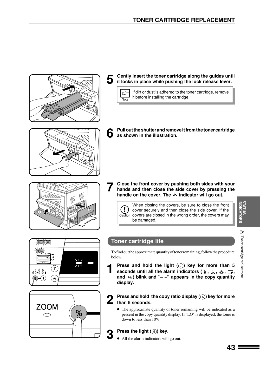 Sharp AR-207 operation manual Toner Cartridge Replacement, Toner cartridge life, Than 5 seconds, Press the light key 