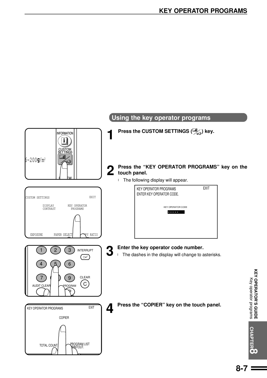 Sharp AR-507 Using the key operator programs, Enter the key operator code number, Press the Copier key on the touch panel 