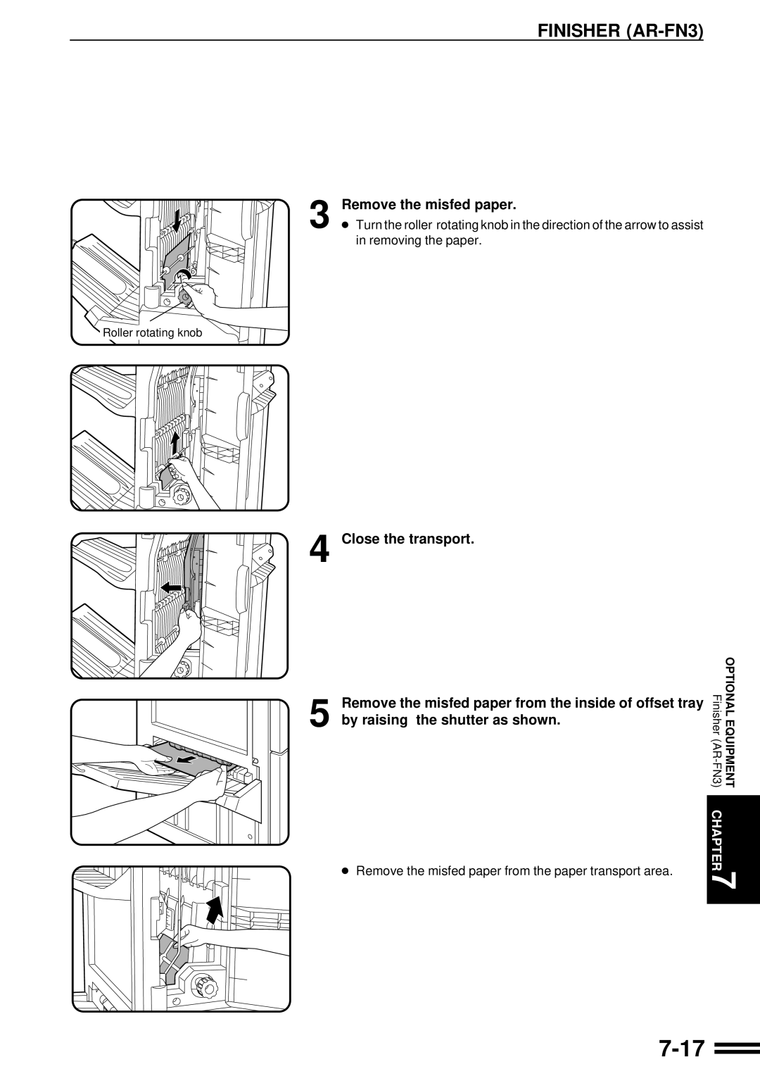 Sharp AR-507 7-17, FINISHER AR-FN3, Remove the misfed paper, Close the transport, by raising the shutter as shown 