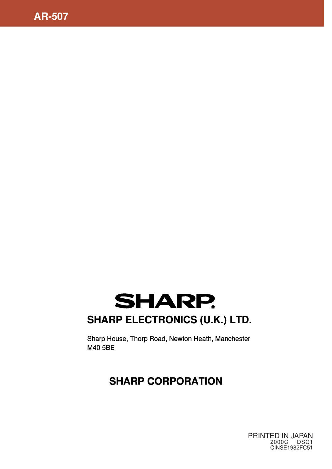 Sharp AR-507 operation manual Sharp Corporation, Printedin Japan, Sharp House, Thorp Road, Newton Heath, Manchester M40 5BE 