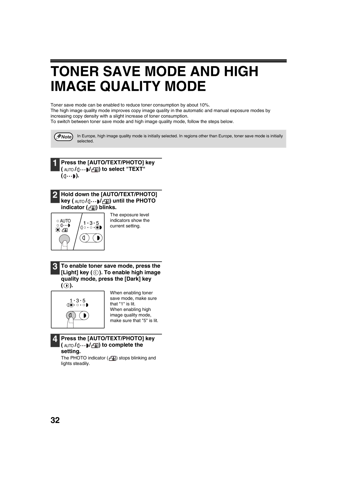 Sharp AR-5316 X Toner Save Mode and High Image Quality Mode, When enabling toner, Save mode, make sure, That 1 is lit 