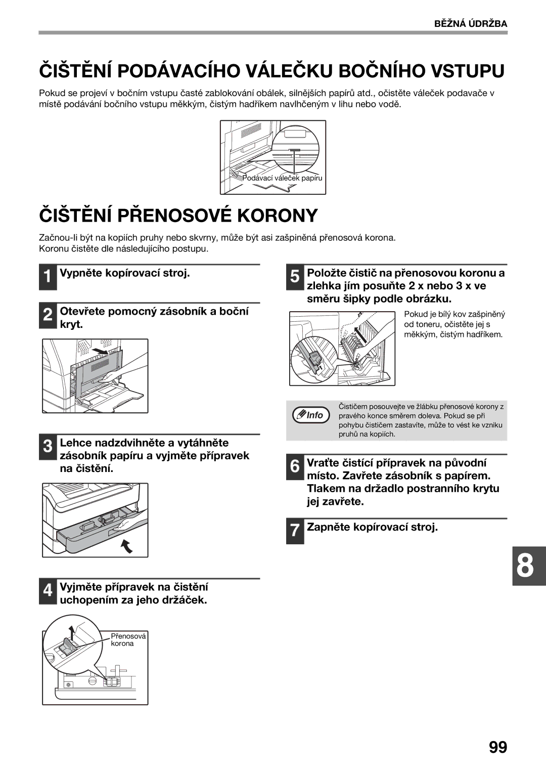 Sharp AR-5618D, AR-5620D, AR-5623D manual Čištění Podávacího Válečku Bočního Vstupu, Čištění Přenosové Korony 