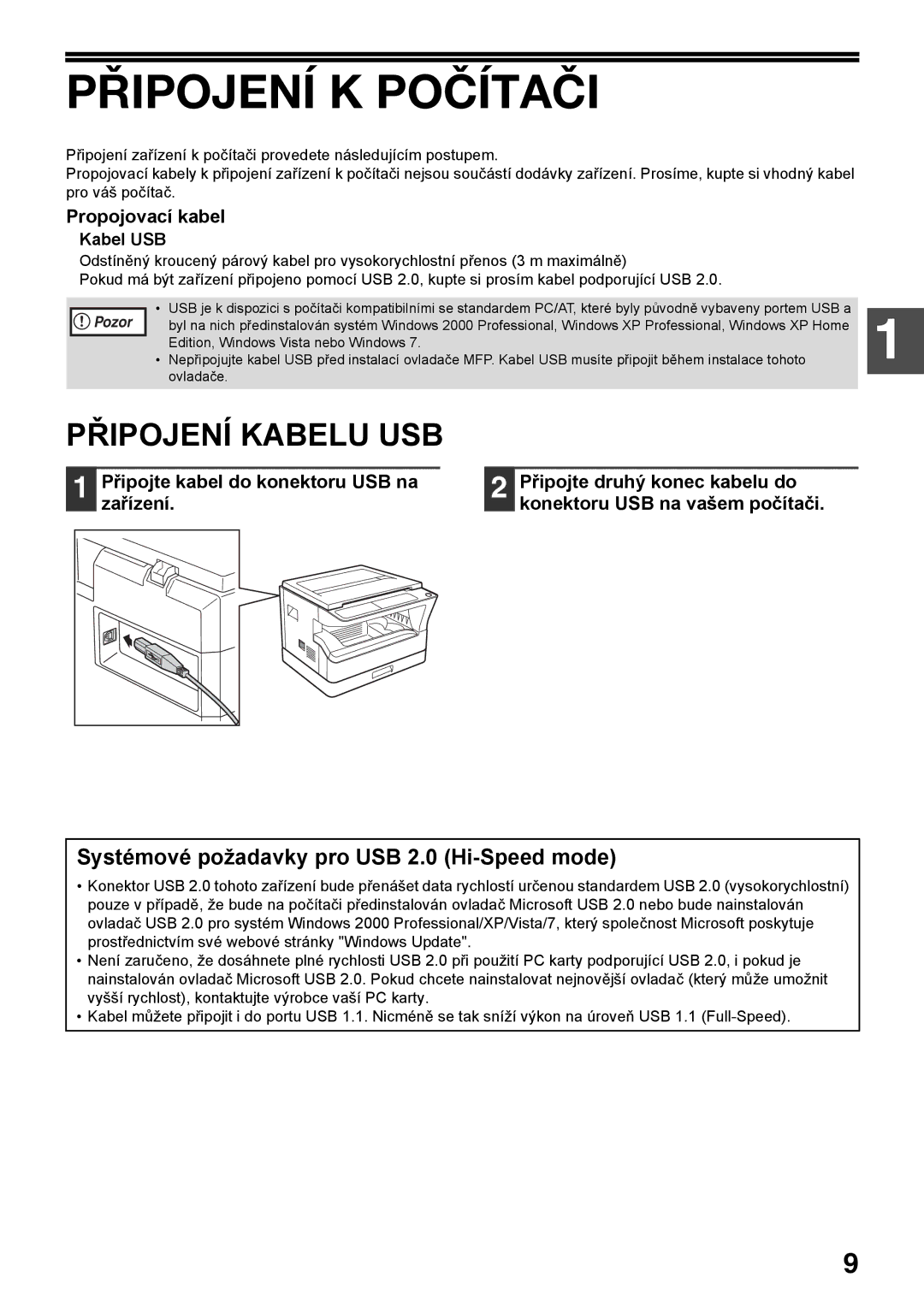 Sharp AR-5618D manual Připojení K Počítači, Připojení Kabelu USB, Systémové požadavky pro USB 2.0 Hi-Speed mode, Kabel USB 