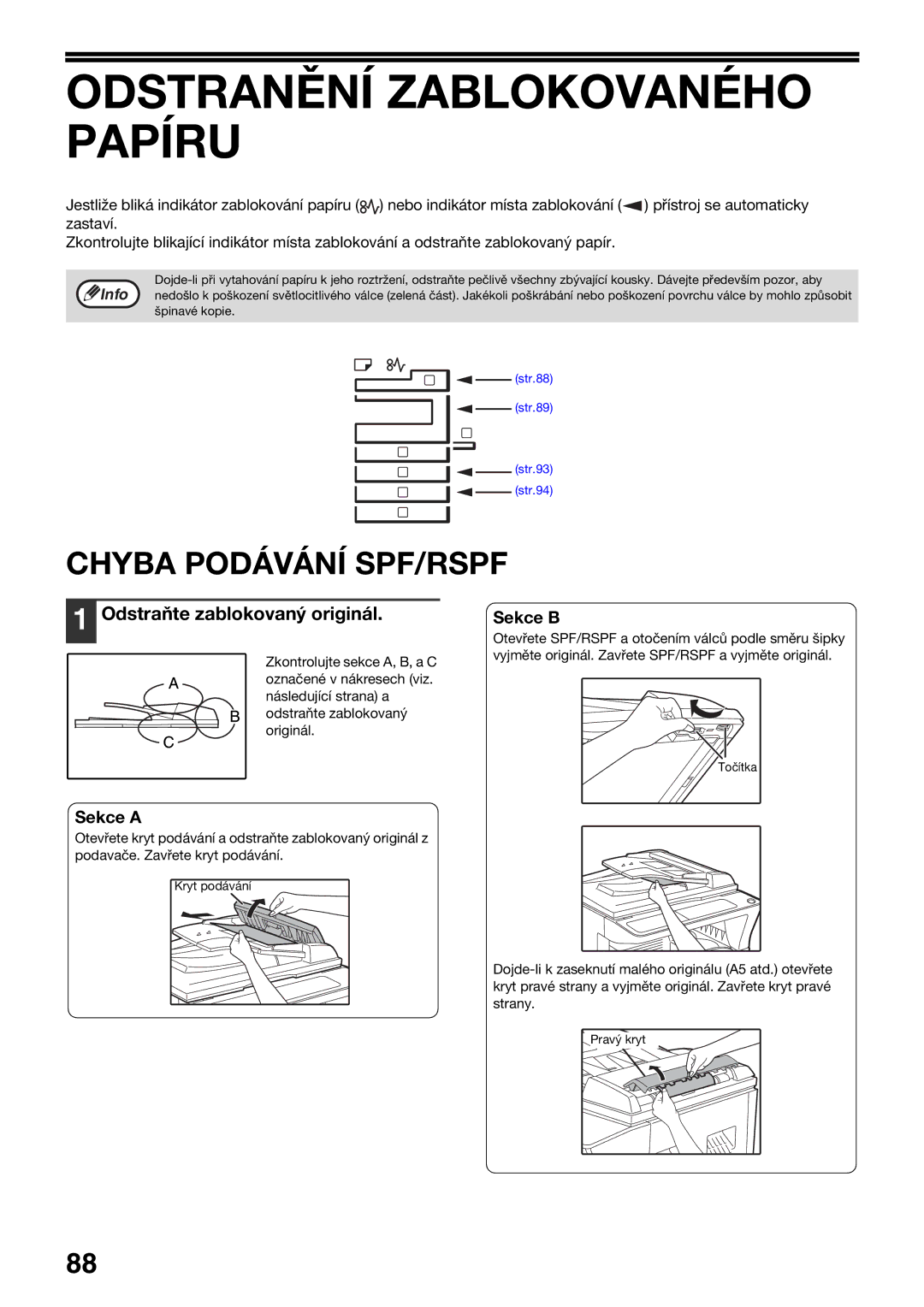 Sharp AR-5620D Odstranění Zablokovaného Papíru, Chyba Podávání SPF/RSPF, Odstraňte zablokovaný originál, Sekce B, Sekce a 