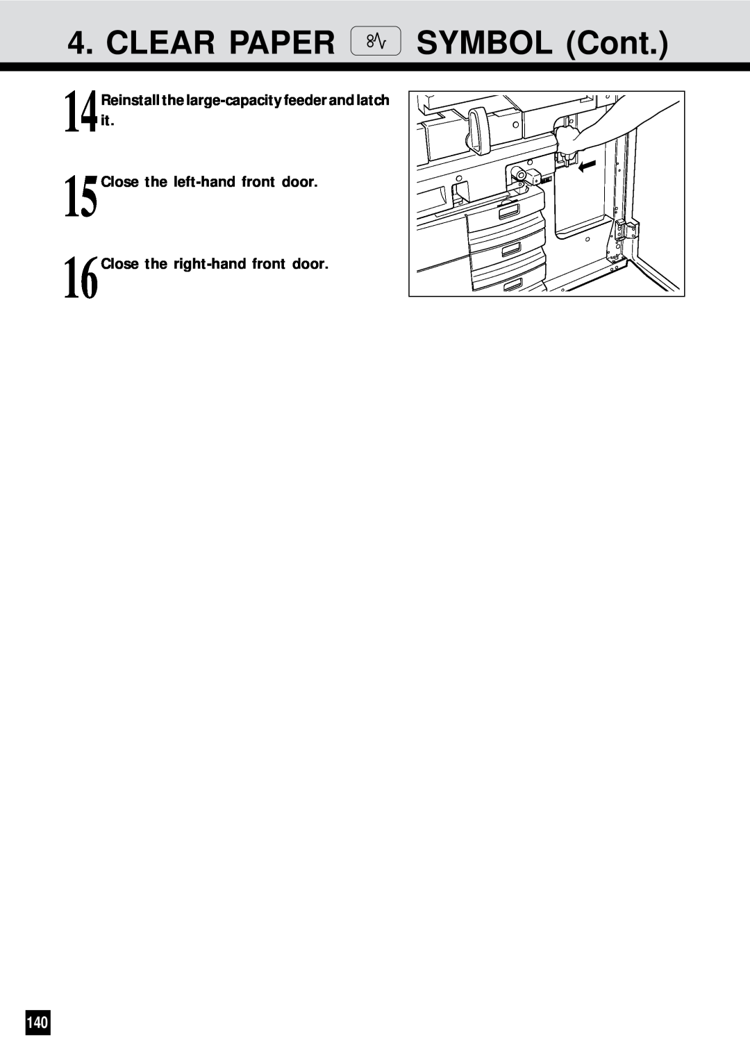 Sharp AR-650 operation manual 14Reinstall the large-capacity feeder and latch it, CLEAR PAPER SYMBOL Cont 