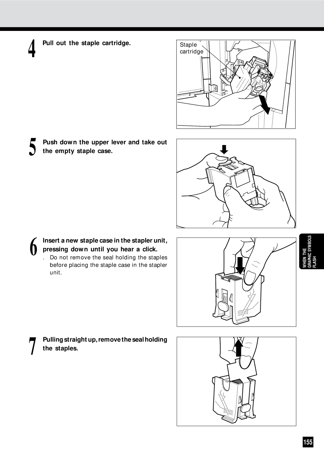 Sharp AR-650 operation manual 155, Pull out the staple cartridge, Pulling straight up, remove the seal holding the staples 