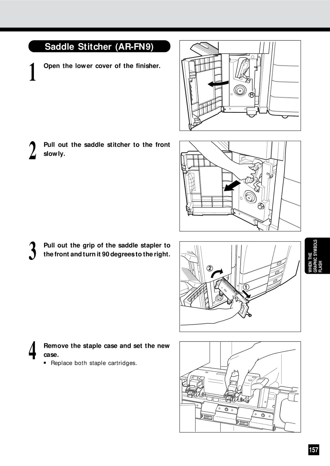 Sharp AR-650 operation manual Saddle Stitcher AR-FN9, 157, Remove the staple case and set the new, Case 