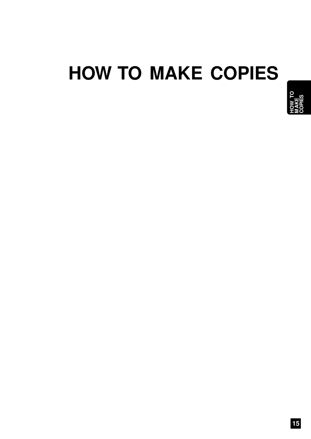 Sharp AR-650 operation manual HOW to Make Copies 