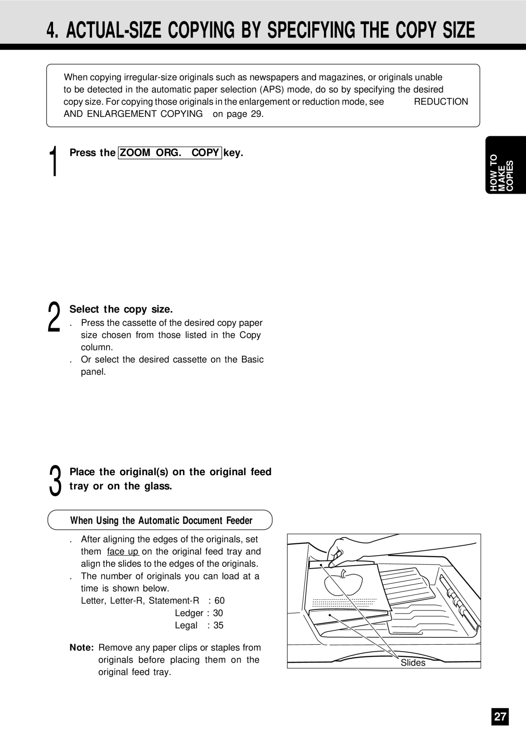 Sharp AR-650 ACTUAL-SIZE Copying by Specifying the Copy Size, Press the Zoom ORG.→ Copy key Select the copy size 