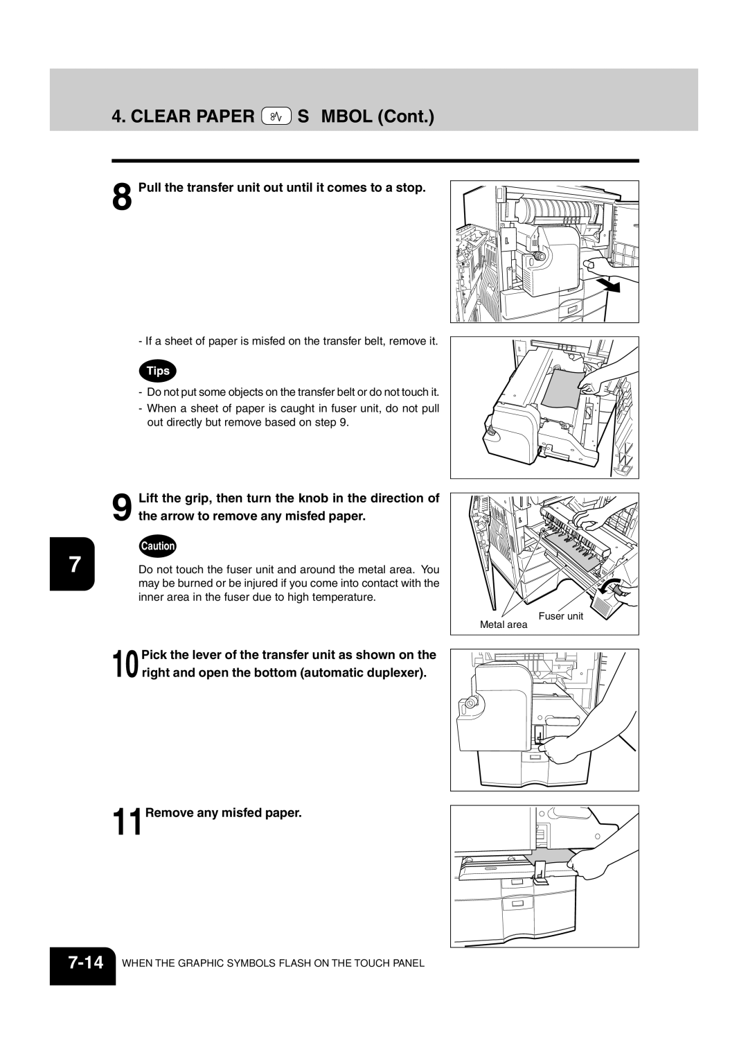 Sharp AR-651 Pull the transfer unit out until it comes to a stop, Lift the grip, then turn the knob in the direction 